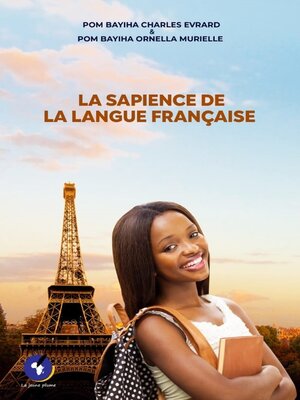 cover image of La Sapience de la Langue Française